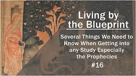 Prophecy Class 16: SEVERAL THINGS WE NEED TO KNOW WHEN GETTING INTO … the Prophecies