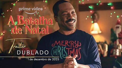 A Batalha de Natal | Trailer oficial dublado | 2023