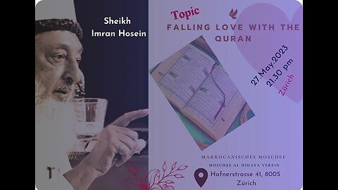 Falling Love With The Quran | 27/05/23 Zurich