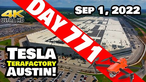 MASSIVE PROGRESS AT GIGA TEXAS! - Tesla Gigafactory Austin 4K Day 771 - 9/1/22 - Tesla Terafactory