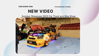 Summer Showcase 2023 Car Truck and Bike Show Dash Cam