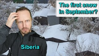 The first snow in Siberia in September. Part 1