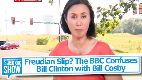 Freudian Slip? The BBC Confuses Bill Clinton with Bill Cosby
