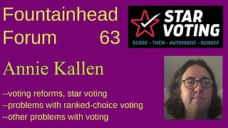 FF-63: Annie Kallen--president of Equal Vote--on star voting and election reform