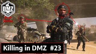 DMZ PvP Series - Part 23