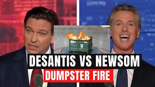 DeSantis Vs Newsom Dumpster Fire 12/01/2023