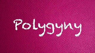 2019-0619 - CRP Patreon Exclusive: Polygyny