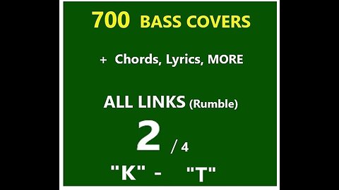 2/4 :: ALL LINKS in descr.:: 700 bass covers compilations _ Chords, Lyrics, MORE