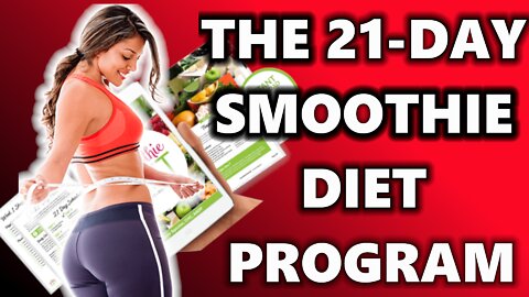 THE 21-DAY SMOOTHIE DIET PROGRAM, diet 21 day review the smoothie diet smoothie diet review