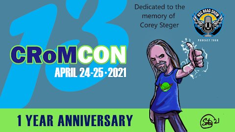 CRoM Con 13 1 year Anniversary Event..with Brian Pulido, Monte Michael Moore & More