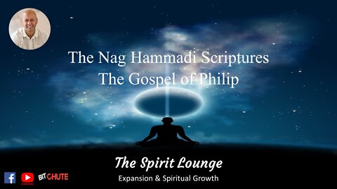 Nag Hammadi Scriptures - The Gospel of Philip