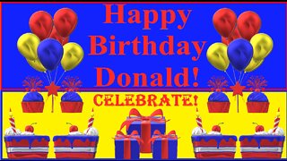 Happy Birthday 3D - Happy Birthday Donald - Happy Birthday To You - Happy Birthday Song