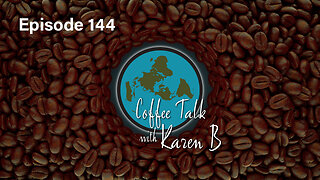 Coffee Talk with Karen B - Episode 144 - Moonday, July 15, 2024 - Flat Earth