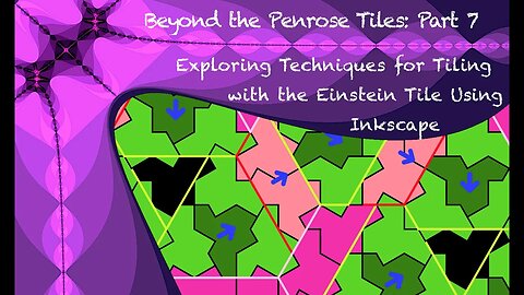 Einstein Tile Part 2: Exploring tiling techniques using Inkscape (Hat Tile / Aperiodic Monotile)
