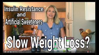 Artificial Sweeteners & Insulin Resistance - How Non-Caloric Sweeteners Slow Weight Loss