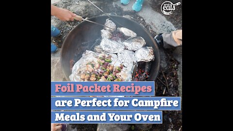 Foil Packet Recipes are Perfect for Campfire Meals and Your Oven