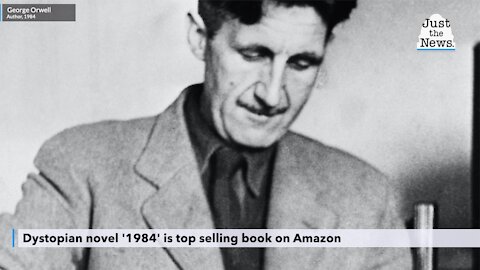 As Big Tech muffles conservative voices, dystopian novel '1984' is top selling book on Amazon