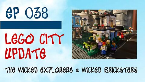 Lego City of Henryville updates - Ep 038
