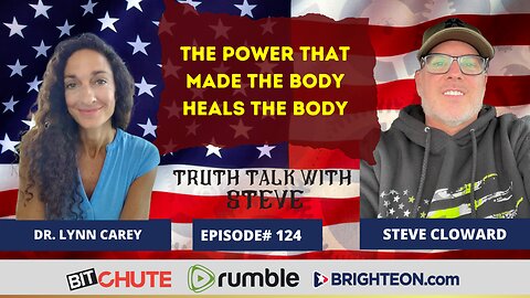 Dr Lynn Carey - The Power That Made The Body Heals The Body