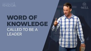 Word of knowledge: called to be a leader