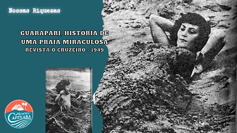 Guarapari, História de uma Praia Miraculosa (Revista O Cruzeiro - 1949)