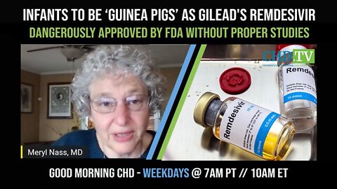 Infants To Be ‘Guinea Pigs’ As Remdesivir Dangerously Approved By FDA Without Proper Studies