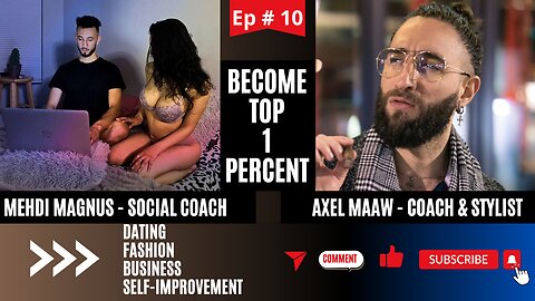 TRUTH EXPOSED: Become this to get girls - Ep. 10 w/ Mehdi Magnus (Social Coach)