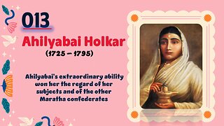 Ahilyabai Holkar (1725 – 1795) | TOP 150 Women That CHANGED THE WORLD | Short Biography