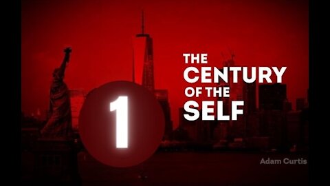 [VOSTFR] The century of the self / Le siècle du « moi », documentaire d’Adam Curtis • Part. 1/4