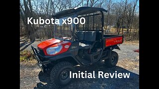 Kubota x900 - Initial Thoughts