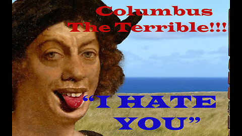 Columbus The Terrible Returns To Europe