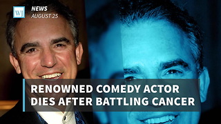 Renowned Comedy Actor Dies After Battling Cancer