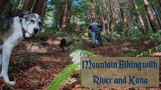 Mountain Biking with River and Kona