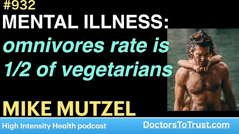 MIKE MUTZEL c | MENTAL ILLNESS: omnivores rate is 1/2 of vegetarians