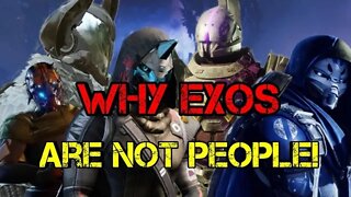 Destiny 2 Exo's are not People