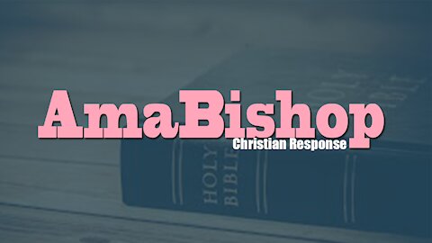 Amabishop episode 7: holy water, evil spirits and witchcraft in churches