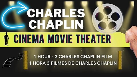 1 HOUR 3 CHARLES CHAPLIN FILM 1 HORA 3 FILMES DE CHARLES CHAPLIN