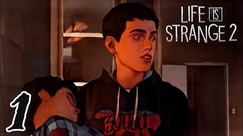 1452 Lame Avenue - Life is Strange 2 - Episode 1 Roads - Part 1