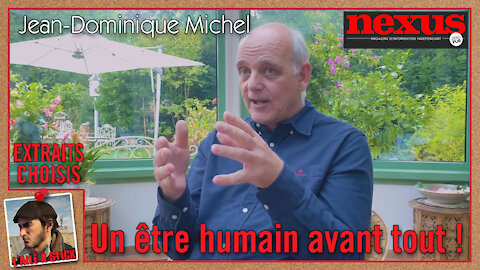 2021/090 Jean-Dominique Michel - Un être humain avant tout - Extraits choisis