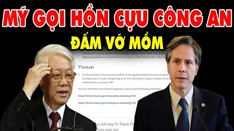 Hoa Kỳ-GỌI HỒN-Cựu Công An Võ Thanh Dũng-Ban Lệnh Trừng Phạt Vì Vi Phạm Nhân Quyền