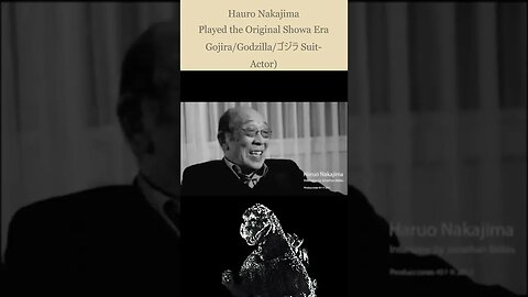 Haruo Nakajima (Original #Godzilla ゴジラ Suit Actor 1929 - 2017) #Shorts