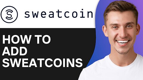 How To Add Sweatcoin To Sweat Wallet