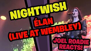 Nightwish - Élan (Live At Wembley Arena) - Roadie Reacts