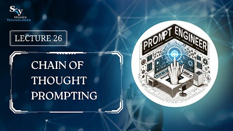26. Chain of Thought Prompting | Skyhighes | Prompt Engineering