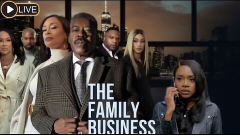 THE FAMILY BUSINESS LIVE DISCUSSION SEASON 5 EPISODE 7 W/DA CREW