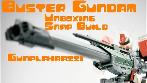 Unboxing and Snap Build of the Buster Gundam from Anime Gundam Seed in preparation for a paint job