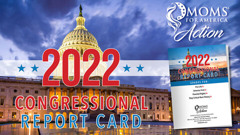 2022 Congressional Report Card