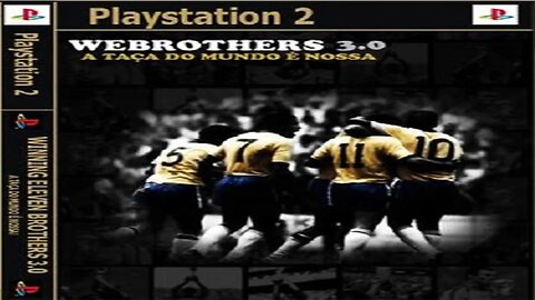 PES 2010 (PS2) - WEBrothers 3.0 A Taça do Mundo é Nossa