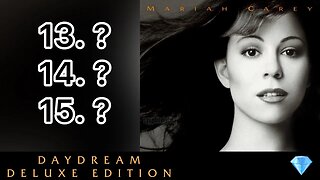 Mariah Carey: What songs would be on "Daydream: Deluxe Edition" ?