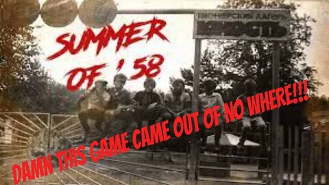 The Summer of 58 Gameplay PART 1 Lets Dig In homies...